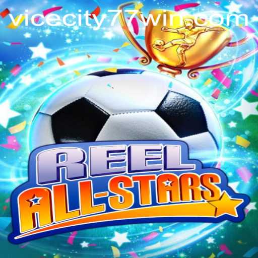 ReelAllStars: Immersing in the Virtual Glitz and Glamour of ViceCity77